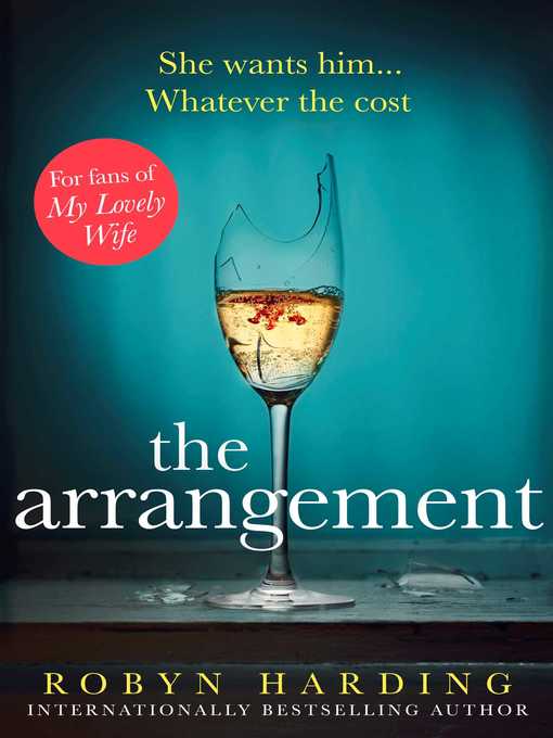 Title details for The Arrangement by Robyn Harding - Available